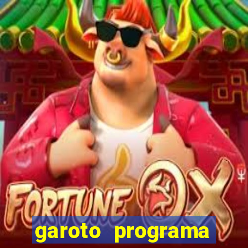 garoto programa zona leste